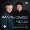 Bloch: Schelomo - Raphael Wallfisch, The BBC National Orchestra of Wales & Benjamin Wallfisch