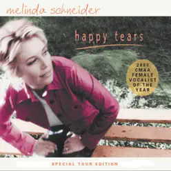 Happy Tears (Special Edition) - Melinda Schneider