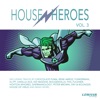 House Heroes, Vol. 3