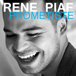 Prometiste - Single - Rene Piaf