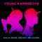 Pop It Up (feat. Maryana Poltorak) - Young Paperboyz lyrics