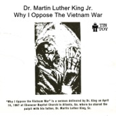 Dr. Martin Luther King - Why I Oppose the Vietnam War, Pt. 1