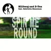 Stream & download Spin Me Round (feat. Gabriella Hänninen) - Single