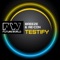 Testify - Mark Breeze & Re-Con lyrics