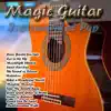 Magic Guitar - Instrumental Pop album lyrics, reviews, download