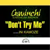 Don't Try Me (feat. Ini Kamoze) - Single album lyrics, reviews, download