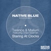 Terrence & Mallum feat. Chad Saaiman - Staring At Clocks (Radio Edit)