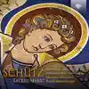 Schütz: Sacred Music album lyrics, reviews, download