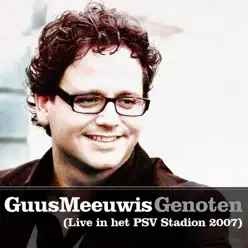 Genoten (Live in PSV Stadion 2007) - Single - Guus Meeuwis