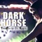 Dark Horse (feat. Eppic) - TeraBrite lyrics