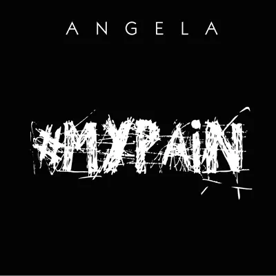 #MyPain - Single - Angela