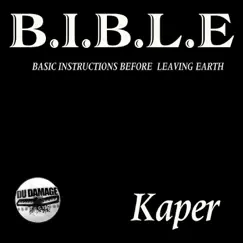 B.I.B.L.E - Single by Kaper album reviews, ratings, credits