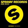 Spinnin' Records Ade 2015