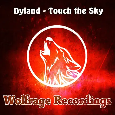 Touch the Sky - Single - Dyland
