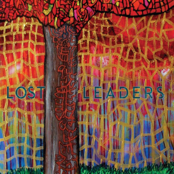 Lost Leaders - The Line The Lie