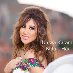 Kelmit Haa - Single - Najwa Karam Kelmit Haa - Single - Najwa Karam