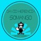 Somango (German Agger Remix) - David Herencia lyrics