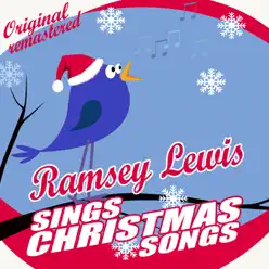 Ramsey Lewis Sings Christmas Songs - Ramsey Lewis Ramsey Lewis Sings Christmas Songs - Ramsey Lewis