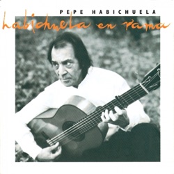 Pepe Habichuela - Machuka (feat. Josemi Carmona)