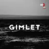 Stream & download Gimlet - Single