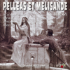 Debussy : Pelléas et Mélisande - The Metropolitan Opera Orchestra, George London, Jean Morel & Victoria de los Ángeles