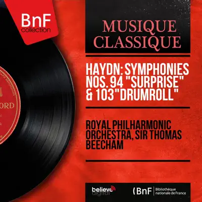 Haydn: Symphonies Nos. 94 "Surprise" & 103 "Drumroll" (Mono Version) - Royal Philharmonic Orchestra