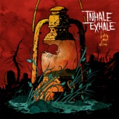 Inhale Exhale - Condemned