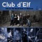 Zeed Al Maal - Club d'Elf lyrics