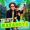 Kazanova (feat. DJ Kayens) [Radio Edit] - Single