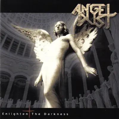 Enlighten the Darkness - Angel Dust