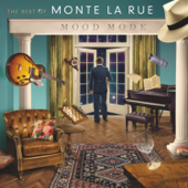 Mood Mode (Remastered) - Monte la Rue