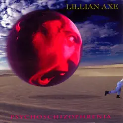 Psychoschizophrenia - Lillian Axe