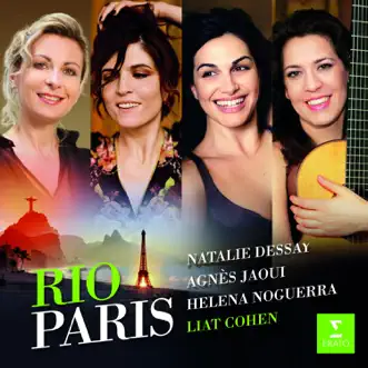 Rio - Paris by Agnès Jaoui, Helena Noguerra, Liat Cohen & Natalie Dessay album reviews, ratings, credits