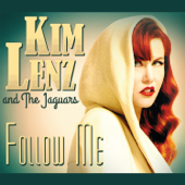 Follow Me - Kim Lenz and the Jaguars