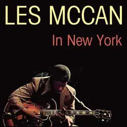 Les McCann in New York (feat. Stanley Turrentine & Blue Mitchell) - Les McCann Les McCann in New York (feat. Stanley Turrentine & Blue Mitchell) - Les McCann