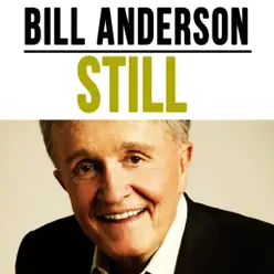 Still (Remastered) - Single - Bill Anderson