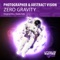 Zero Gravity (Radio Edit) - Photographer & Abstract Vision lyrics