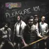Pleasure 101 - Single album lyrics, reviews, download