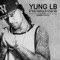If You Should Lose Me (feat. Sanga Locco) - Yung Lb lyrics