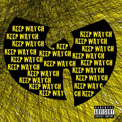 Keep Watch (feat. Nathaniel) - Single - Wu-Tang Clan