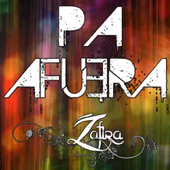 Pa Afuera - Single - Zafira