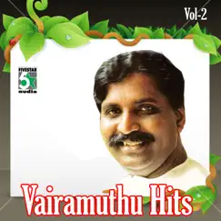 Vairamuthu Hits, Vol.2 by Vairamuthu album reviews, ratings, credits