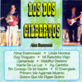 Alma Enamorada - Los Dos Gilbertos