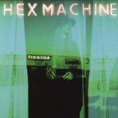 Hex Machine - Shameless Premonition