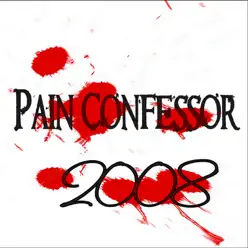 Demo 08 - Single - Pain Confessor Demo 08 - Single - Pain Confessor