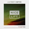Lazyboy Empire - Vampire