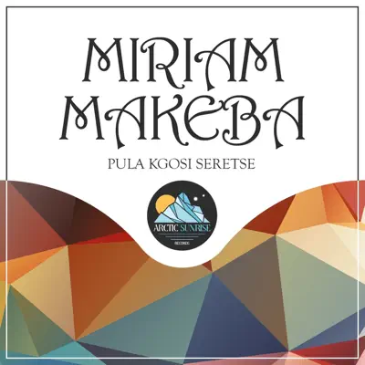 Pula Kgosi Seretse - Miriam Makeba