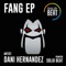 Fang - Dani Hernandez lyrics