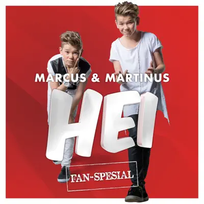 Hei (Fan Spesial) - Marcus & Martinus