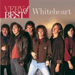 Very Best of Whiteheart - White Heart